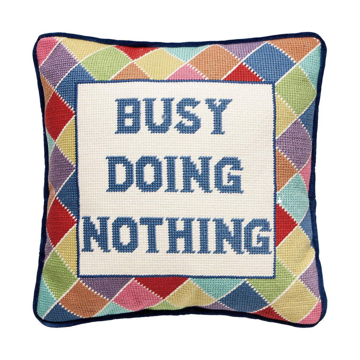 Busy Doing Nothing Needlepoint Pillow