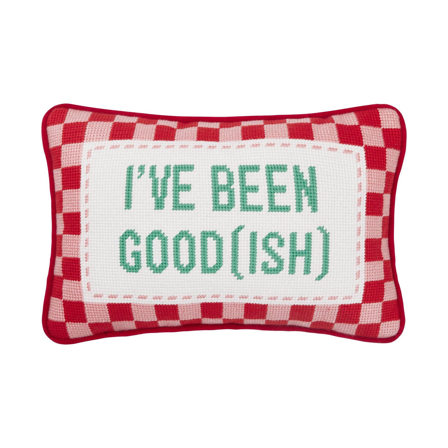 Been Good(Ish) Needlepoint Pillow